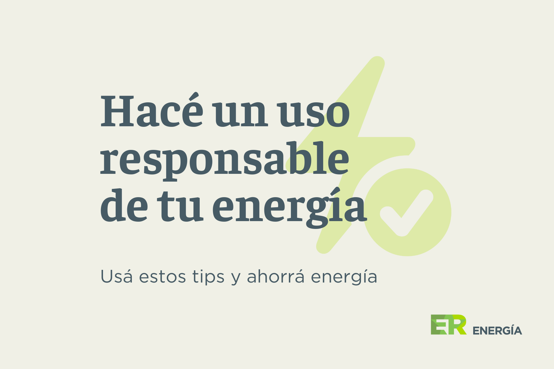 El gobierno provincial impulsa el uso responsable de la energía
